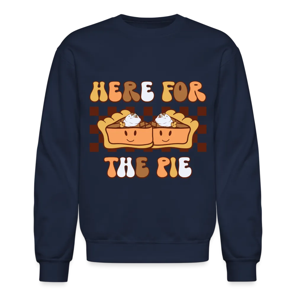 Here For The Pie - Holiday Sweatshirt