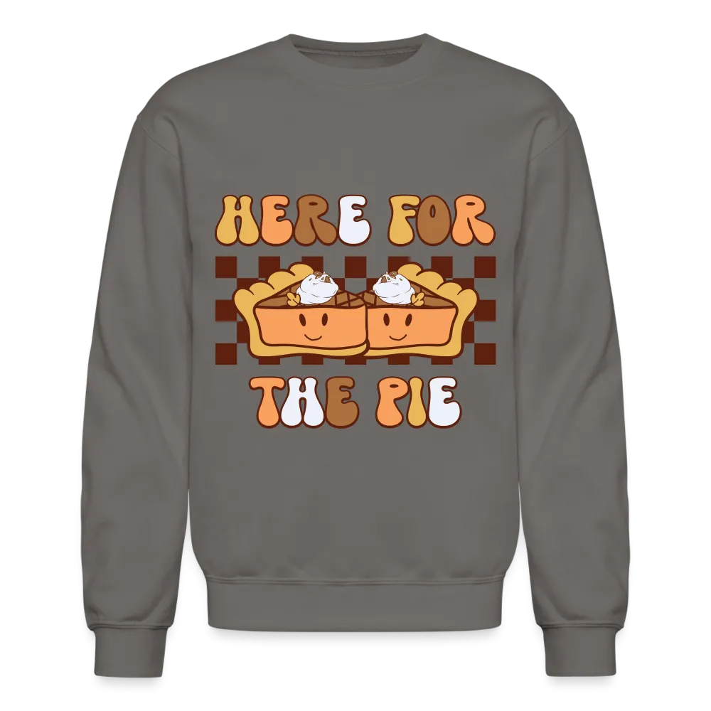 Here For The Pie - Holiday Sweatshirt