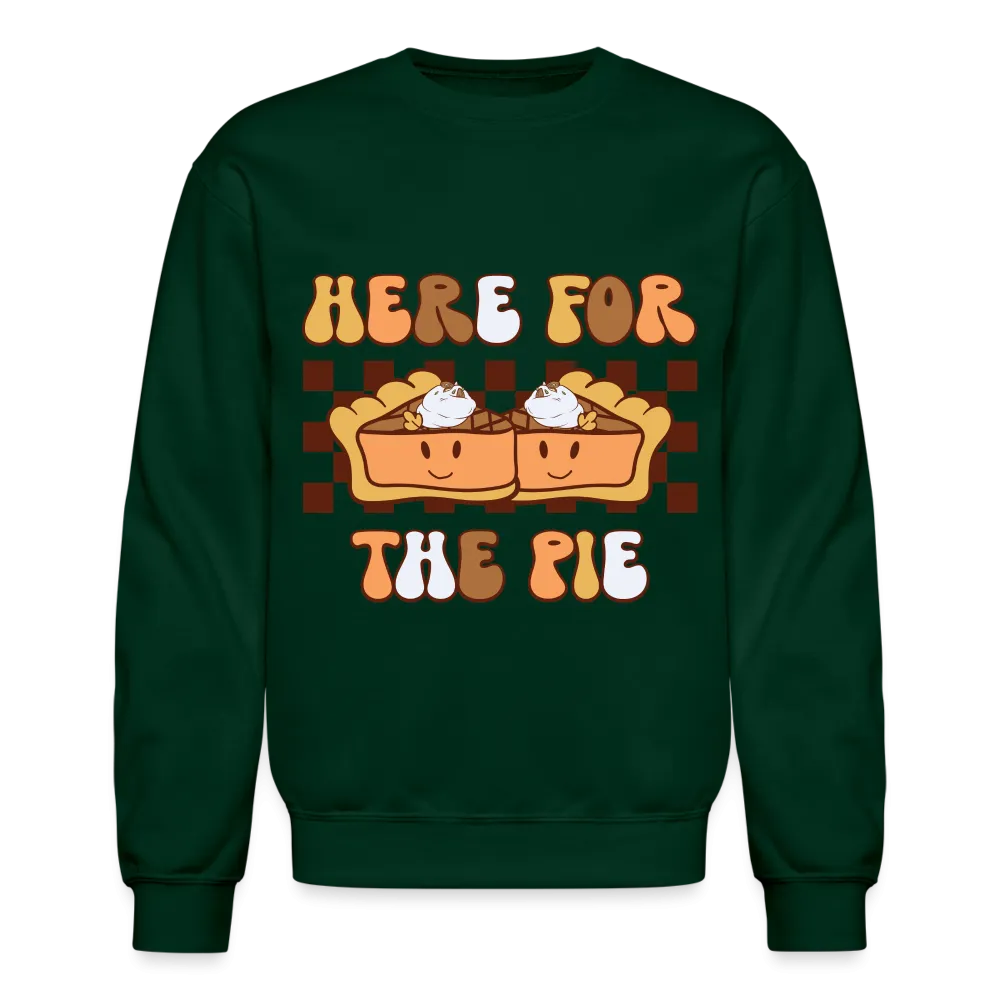 Here For The Pie - Holiday Sweatshirt
