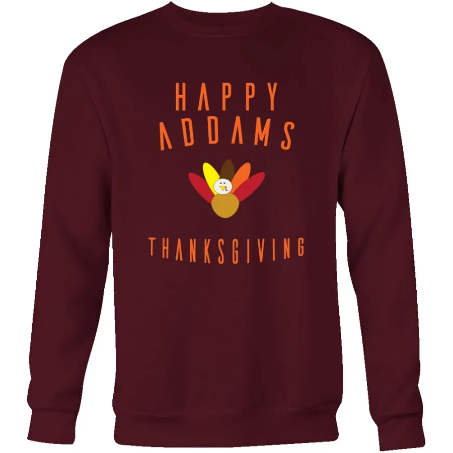 Thanksgiving Sweatshirt Mens Womens|"Happy Addams Thanksgiving" Sweater Crewneck (3 colors)